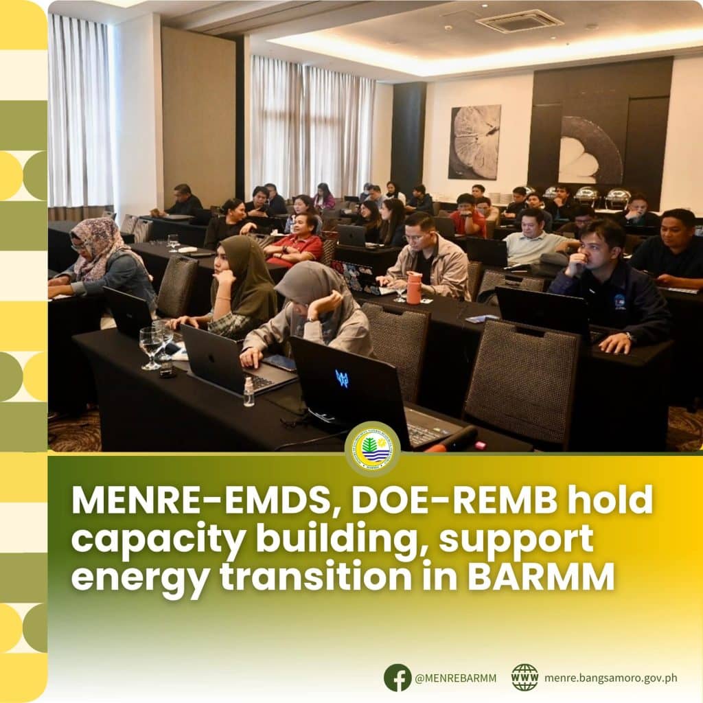 MENRE-EMDS, DOE-REMB HOLD CAPACITY BUILDING, SUPPORT ENERGY TRANSITION IN BARMM